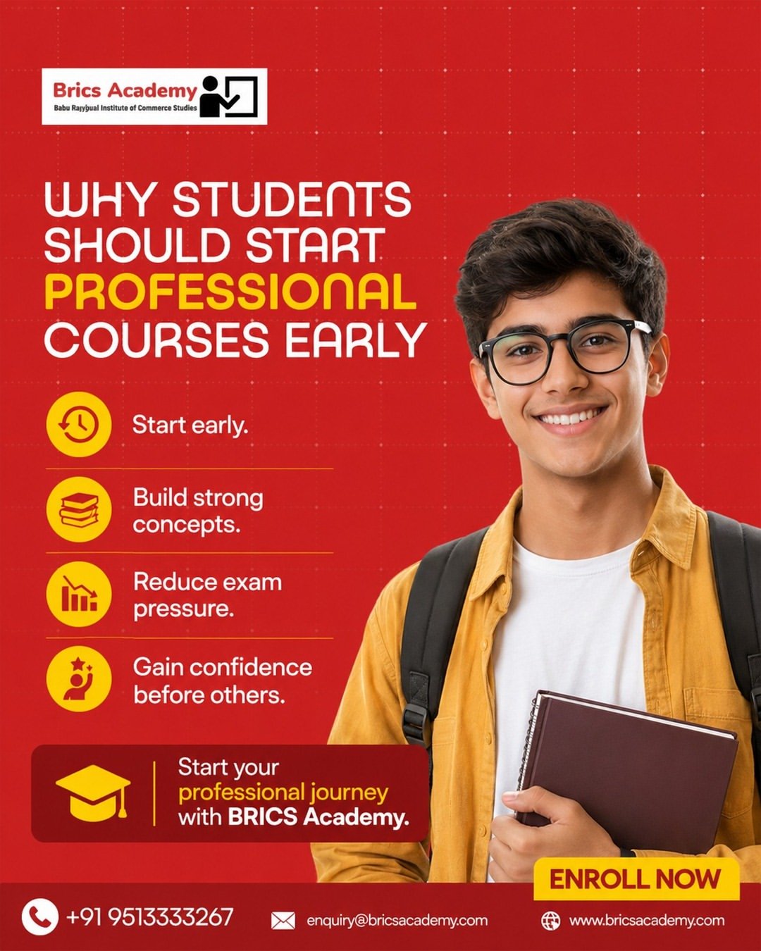 The best time to build your future is today. Start your professional journey early and stay ahea